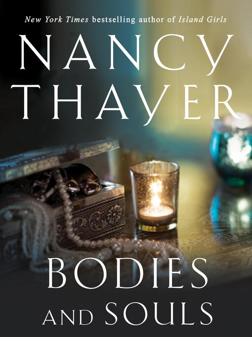 Title details for Bodies and Souls by Nancy Thayer - Available